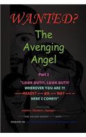 Avenging Angel Part I