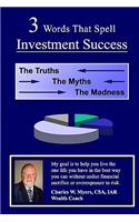 3 Words That Spell Investment Success