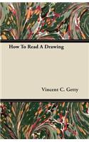 How to Read a Drawing
