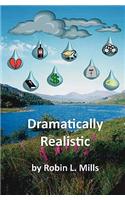 Dramatically Realistic