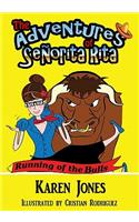 The Adventures of Señorita Rita