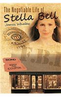Negotiable Life of Stella Bell