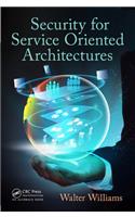 Security for Service Oriented Architectures