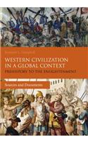 Western Civilization in a Global Context: Prehistory to the Enlightenment