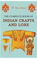 The Complete Book of Indian Crafts and Lore