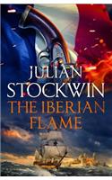 The Iberian Flame: Thomas Kydd 20(Thomas Kydd)