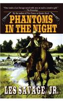 Phantoms in the Night
