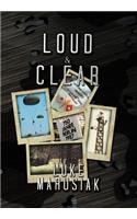 Loud & Clear