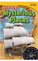 Unsolved! Mysterious Places (Library Bound)