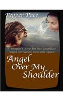 Angel Over My Shoulder