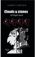 Clouds & Stones