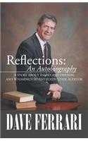 Reflections: An Autobiography: A Story about Family and Friends, and Wyoming's Seventeenth State Auditor