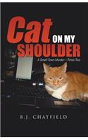 Cat on My Shoulder