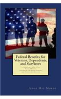 Federal Benefits for Veterans, Dependents and Survivors