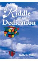 The Riddle and the Dedication: (English)
