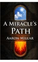 A Miracle's Path