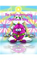 The Bohlingaringding Christmas Ring