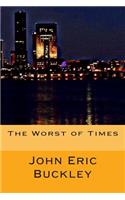 Worst of Times