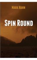Spin Round