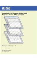 User's Guide to the Weighted- Multiple-Linear Regression Program (WREG version 1.0)