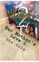 Her Mother's Love 2