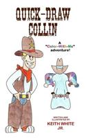 Quick-Draw Collin