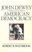 John Dewey and American Democracy
