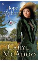 Hope Reborn: (Texas Romance Family Saga)