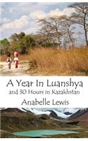 A Year in Luanshya and Thirty Hours in Kazakhstan: (English)