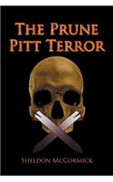 The Prune Pitt Terror