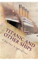 Titanic and Other Ships