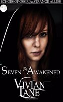 Seven Awakened (Echoes of Ossiria