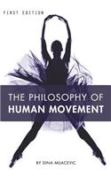 The Philosophy of Human Movement