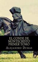 El Conde de Montecristo Primer Tomo