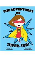 The Adventures of Super-Sub!
