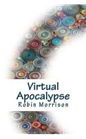 Virtual Apocalypse