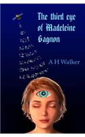 The Third Eye of Madeleine Gagnon