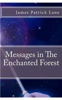 Messages in The Enchanted Forest