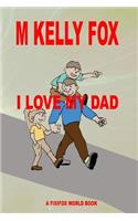 I Love My Dad