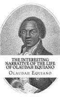 The Interesting Narrative of the Life of Olaudah Equiano