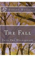 The Fall: Into The Wildnerness(Fall)