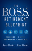 B.O.S.S. Retirement Blueprint