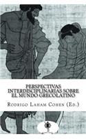 Perspectivas interdisciplinarias sobre el mundo grecolatino