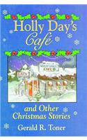 Holly Day's Café and Other Christmas Stories
