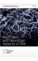 Psychiatric and Neurologic Aspects of War, Volume 1208