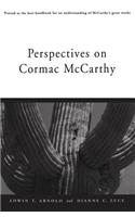 Perspectives on Cormac McCarthy