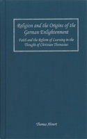 Religion and the Origins of the German Enlightenment