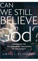 Can We Still Believe in God?