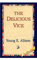 The Delicious Vice