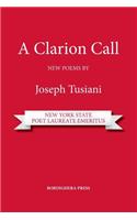 Clarion Call. New Poems